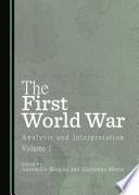 The First World War. analysis and interpretation /