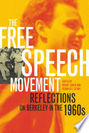 The Free Speech Movement : reflections on Berkeley in the 1960s /