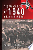 The French defeat of 1940 : reassessments /