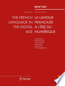 The French language in the digital age = La langue Française á l'ère du numérique /