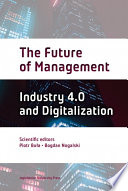 The Future of Management Volume Two: Industry 4.0 and Digitalization.