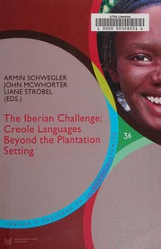 The Iberian challenge : creole languages beyond the plantation setting /