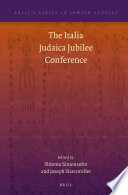 The Italia Judaica Jubilee Conference edited by Shlomo Simonsohn, Joseph Shatzmiller.