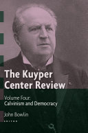 The Kuyper Center review. edited by John Bowlin.