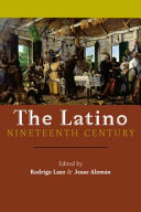 The Latino nineteenth century /