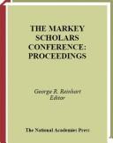 The Markey Scholars Conference : Proceedings /