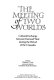 The Meeting of two worlds : cultural exchange between East and West during the period of the Crusades /