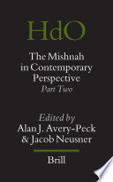 The Mishnah in contemporary perspective. edited by Alan J. Avery-Peck and Jacob Neusner.