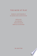 The Muse at Play : Riddles and Wordplay in Greek and Latin Poetry /