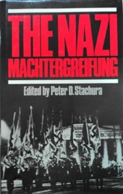 The Nazi Machtergreifung / edited by Peter D. Stachura.