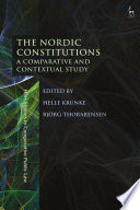 The Nordic constitutions : a comparative and contextual study / edited by Helle Krunke and Björg Thorarensen.