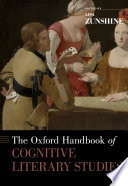 The Oxford handbook of cognitive literary studies /