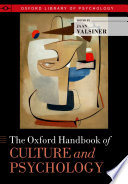 The Oxford handbook of culture and psychology / edited by Jaan Valsiner.