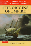 The Oxford history of the British Empire Wm. Roger Louis, editor-in-chief.