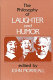 The Philosophy of laughter and humor /