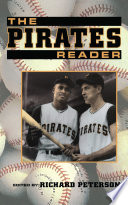 The Pirates reader / edited by Richard Peterson.