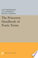 The Princeton handbook of poetic terms /