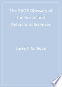 The SAGE glossary of the social and behavioral sciences /