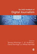 The SAGE handbook of digital journalism /