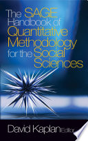 The SAGE handbook of quantitative methodology for the social sciences / David Kaplan, editor.