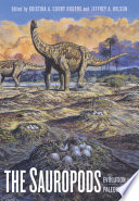 The Sauropods : evolution and paleobiology /