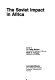 The Soviet impact in Africa / edited by R. Craig Nation, Mark V. Kauppi.