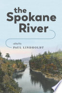 The Spokane River /