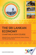 The Sri Lankan economy : charting a new course /