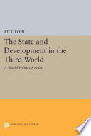 The State and development in the Third World / edited by Atul Kohli.