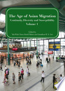 The age of Asian migration. Continuity, diversity, and susceptibility /