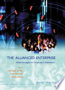 The allianced enterprise : global strategies for corporate collaboration /