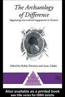 The archaeology of difference : negotiating cross-cultural engagements in Oceania /