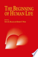 The beginning of human life /