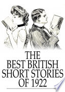 The best British short stories of 1922 /