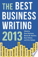 The best business writing 2013 /