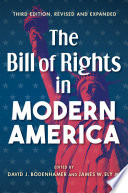 The bill of rights in modern America /