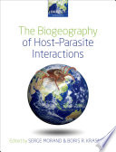 The biogeography of host-parasite interactions /
