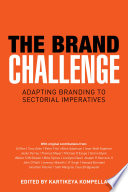 The brand challenge : adapting branding to sectorial imperatives /
