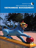 The changing face of Vietnamese management edited by Chris Rowley and Quang Truong.