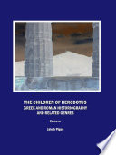 The children of Herodotus : Greek and Roman historiography and related genres / edited by Jakub Pigon.