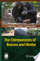 The chimpanzees of Bossou and Nimba /