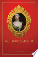 The circuit of Apollo : eighteenth-century women's tributes to women / edited by Laura L. Runge and Jessica Cook.