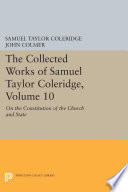 The collected works of Samuel Taylor Coleridge. edited by John Colmer.