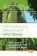 The continuing relevance of John Dewey : reflections on aesthetics, morality, science, and society /