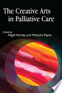 The creative arts in palliative care /