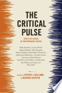 The critical pulse : thirty-six credos by contemporary critics /