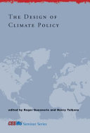 The design of climate policy / edited by Roger Guesnerie and Henry Tulkens.