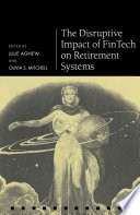 The disruptive impact of fintech on retirement systems /