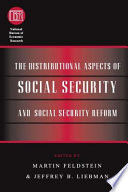 The distributional aspects of social security and social security reform /
