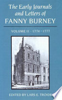 The early journals and letters of Fanny Burney. edited by Lars E. Troide.